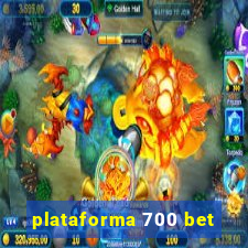 plataforma 700 bet